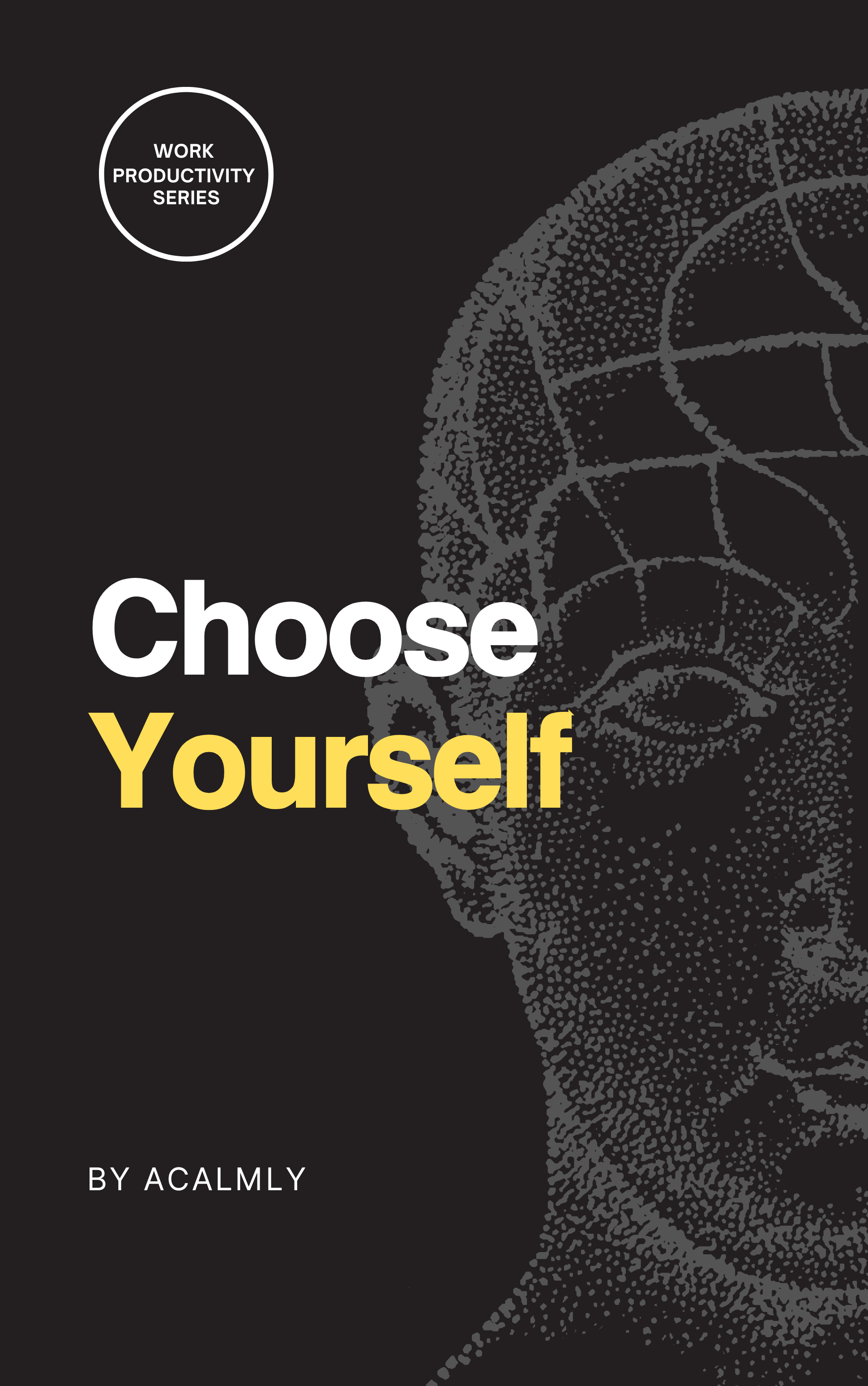 Choose Yourself