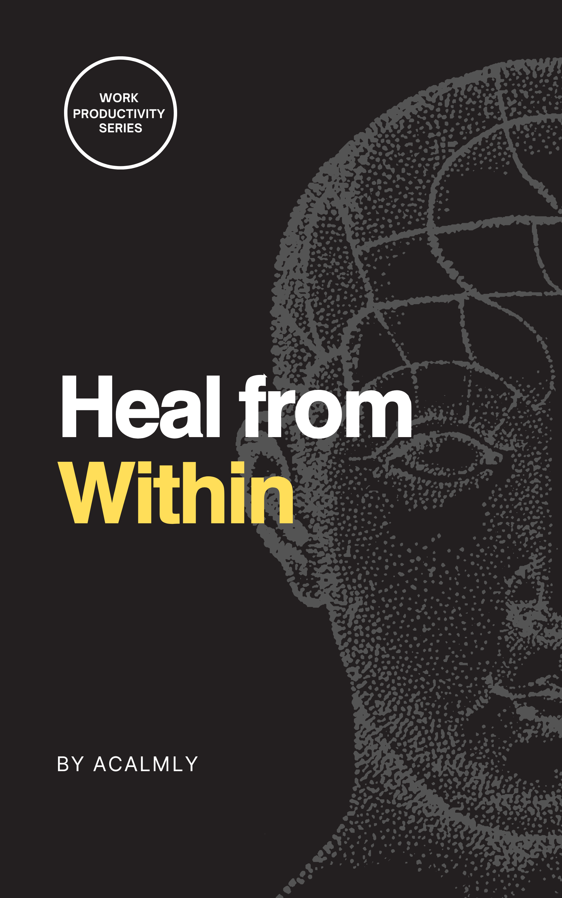 Heal from Within
